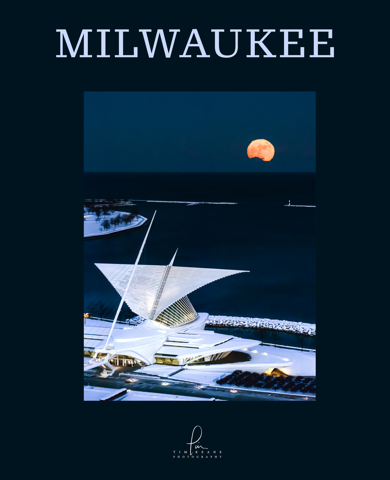 milwaukee travel poster, calatrava, moonrise, december moon, lake michigan, milwaukee art  museum